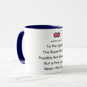 Queen's Royal Toast Funny Coffee Mug