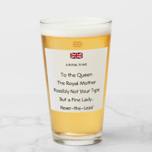Queen's Royal Toast Funny Novelty Beverage Glass