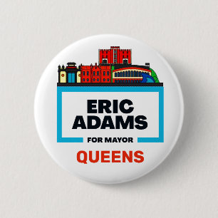 Queens wants Eric Adams for NYC Mayor 6 Cm Round Badge