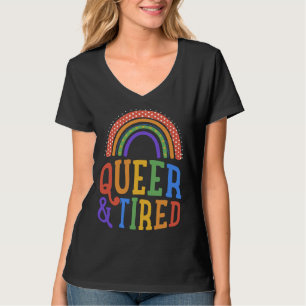 Queer And Tired LGBTQ Gay Pride Joke Bohemian Rain T-Shirt
