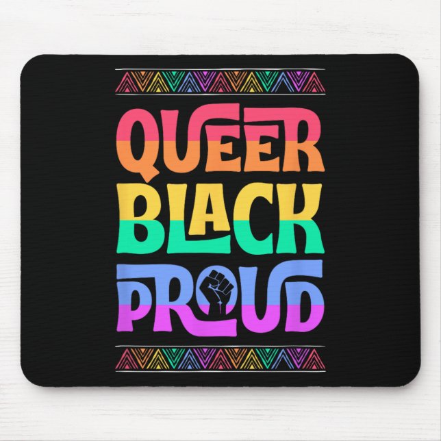 Queer Black Proud Juneteenth Gay Pride Blm Fist Pr Mouse Pad (Front)