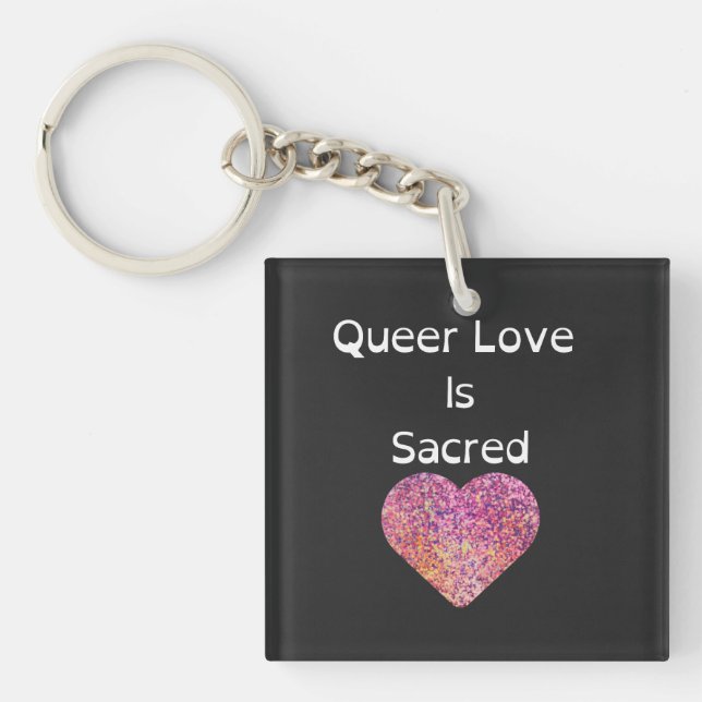 Queer Love Is Sacred Black Key Ring (Front)