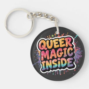 Queer Magic Inside LGBTQ Pride Quote Design Key Ring