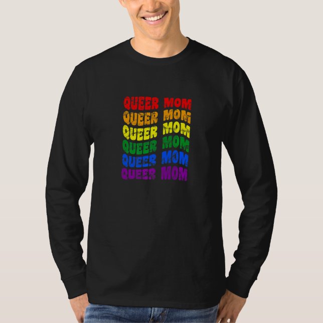 Queer Mum Lgbt Nonbinary Pride Gender Neutral Prid T-Shirt (Front)
