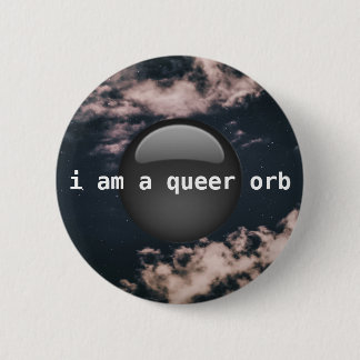 queer orb 6 cm round badge