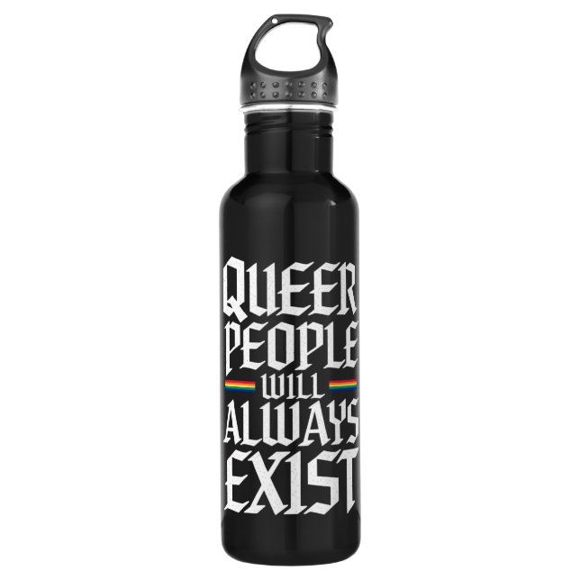 Queer Pride Pride Queer People Will Always Exist  710 Ml Water Bottle (Front)