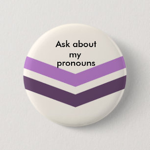 Queer Pronouns Button Ask