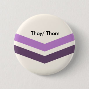 Queer Pronouns Button They/ Them