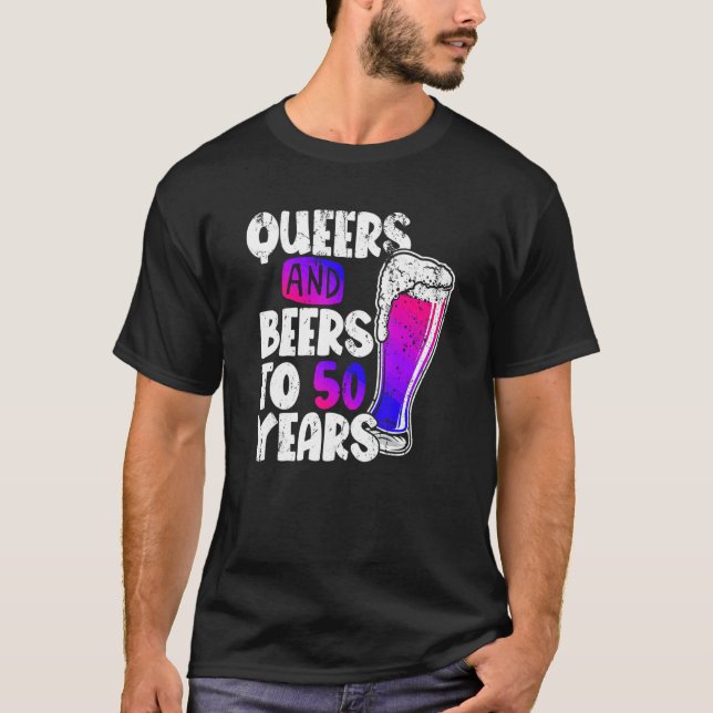 Queers And Beers To 50 Years Bisexual Pride 50th B T-Shirt (Front)