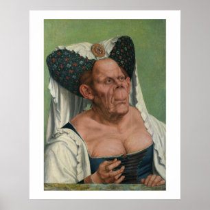 Quentin Massys, The Ugly Duchess, ca 1525 Poster