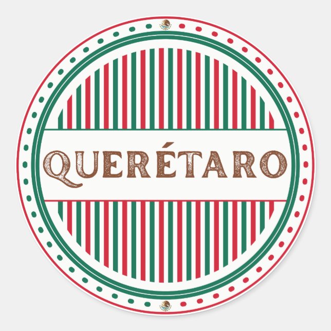 Queretaro City Pride Emblem – Mexican Identity Classic Round Sticker (Front)