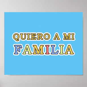 Querio a mi Familia Español Love My Family Spanis Poster