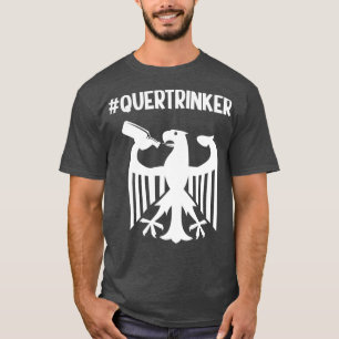 Quertrinker Parodie BRD Humour Bier Party Spa Fun T-Shirt