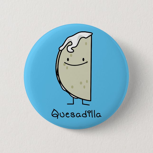 Quesadilla Mexican grilled Tortilla with Cheese 6 Cm Round Badge (Front)