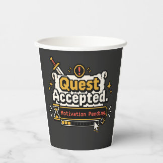 Quest Accepted Motivation Pending Funny Gamer Paper Cups