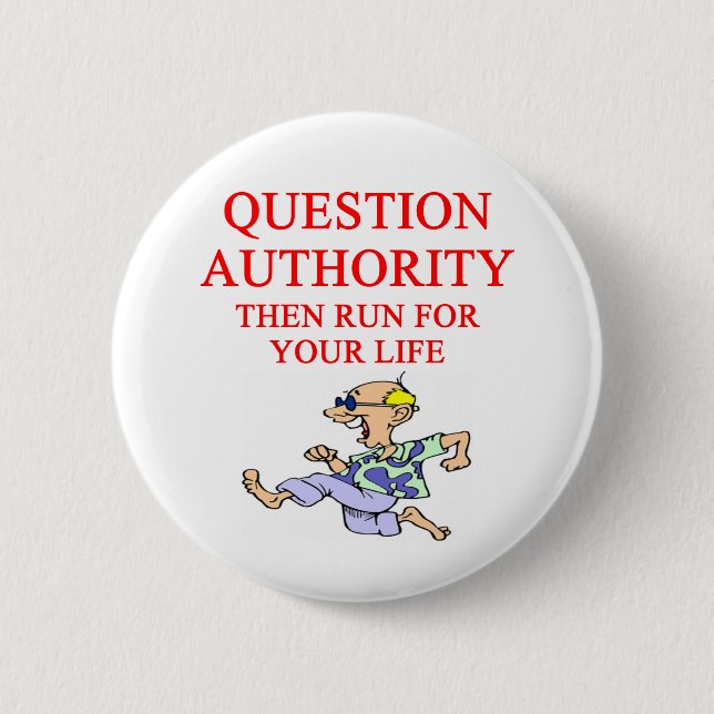 question authority 6 cm round badge (Front)