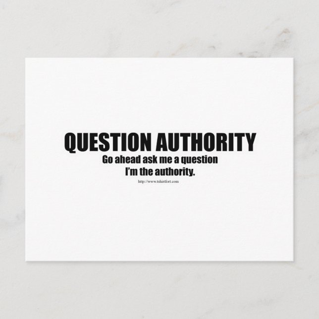 Question Authority Postcard (Front)