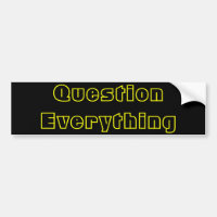 Question Everything