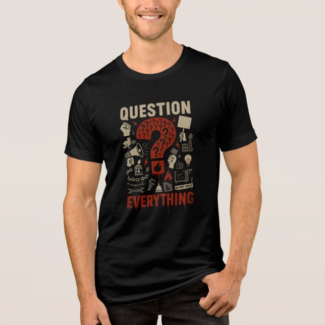 Question Everything PUNK MANIFESTOS Tri-Blend Shirt (Front)