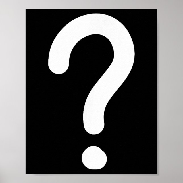Question Mark, Funny, Joke, Sarcastic, Family  Poster (Front)