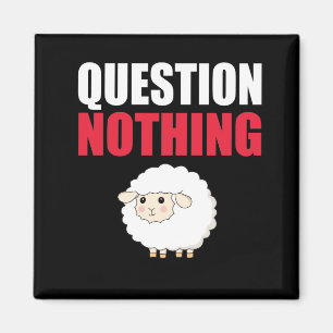 Question Nothing Sheep Magnet