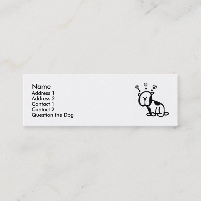 Question the Dog Profile Card! Mini Business Card (Front)