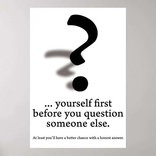 Question yourself. poster (Front)