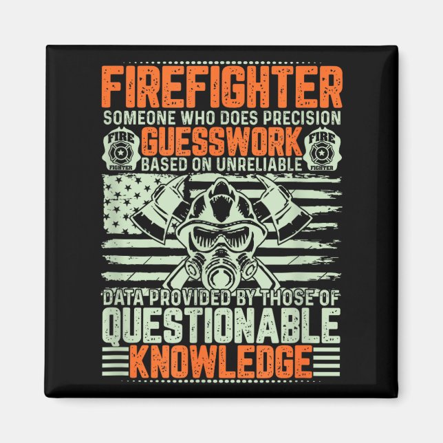 Questionable Knowledge Fireman Gift Proud Firefigh Magnet (Front)