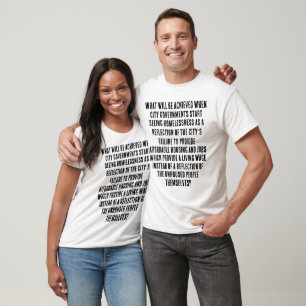 Questioning Attitudes Towards The Homeless T-Shirt