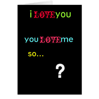 questionmark, i          you, love, you        ...