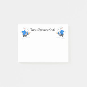 Quick Note Times Running Out