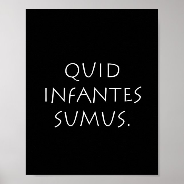 Quid infantes sumus poster (Front)