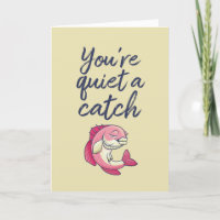 Quiet A Catch Fishing Pun Funny Valentine's Day