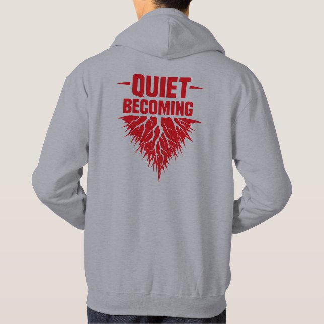 Quiet Becoming Hoodie (Back)