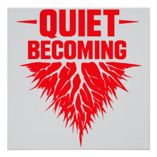 Quiet Becoming Poster