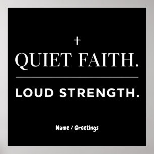 Quiet Faith Loud Strength Minimalist Christian Poster