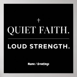 Quiet Faith Loud Strength Minimalist Christian Poster