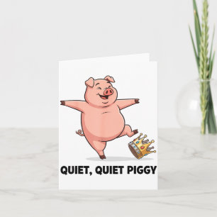 Quiet Ggy Funny Litical Meme Anti-trump Design  Card