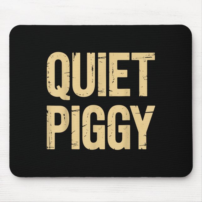 Quiet Ggy  Mouse Pad (Front)