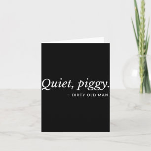 Quiet Ggy Sarcastic For Women  Card