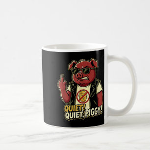 Quiet Ggy Sarcastic Litical Humor Funny Design Gif Coffee Mug