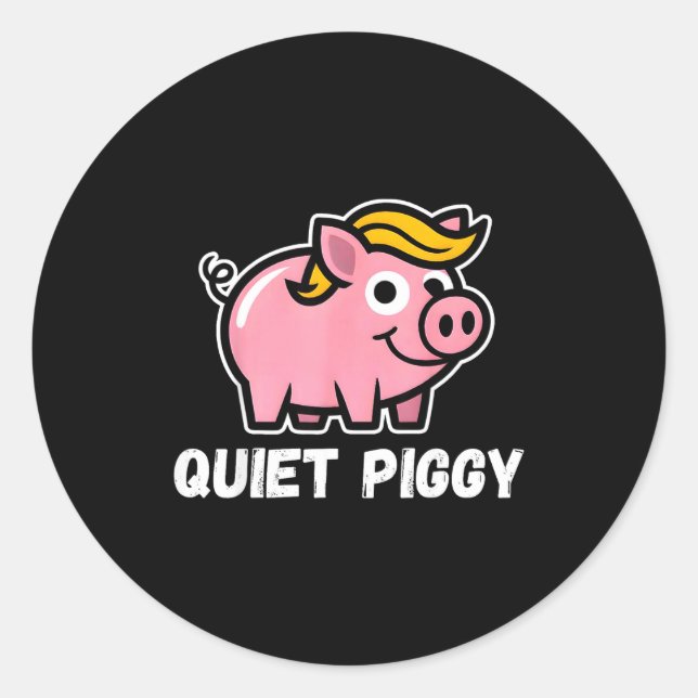 Quiet Ggy Snarky Litical G Joke Design  Classic Round Sticker (Front)