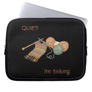QUIET! I'm tinking. Laptop Sleeve
