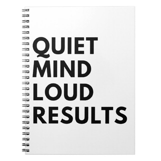 QUIET MIND LOUD RESULTS NOTEBOOK (Front)