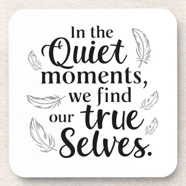 Quiet Moments Coaster (Front)