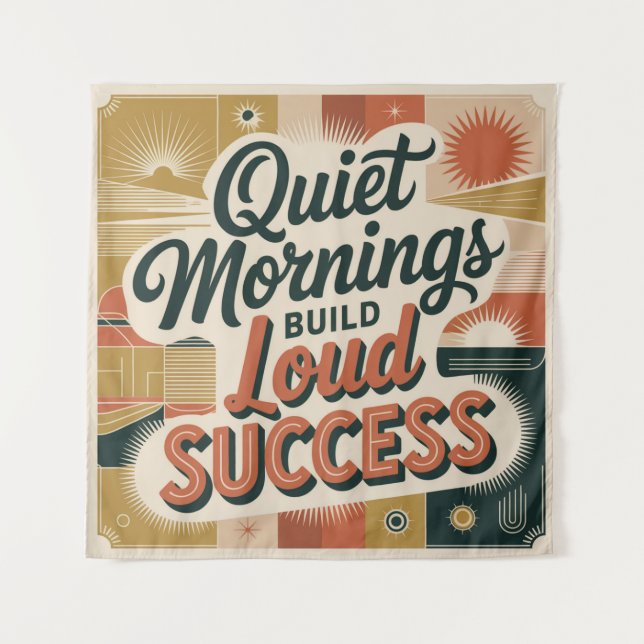 Quiet Mornings Build Loud Success Tapestry (Front)
