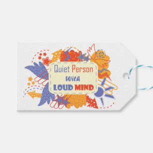 Quiet Person With Loud Mind blue yellow Gift Tags