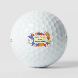 Quiet Person With Loud Mind blue yellow Golf Balls