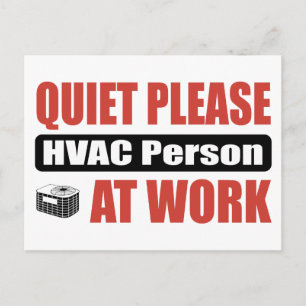 Quiet Please HVAC Person At Work Postcard