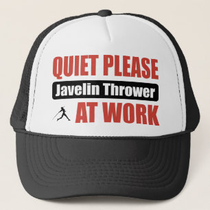 Quiet Please Javelin Thrower At Work Trucker Hat